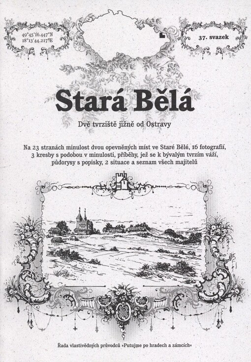 Stará Bělá :dvě tvrziště jižně od Ostravy