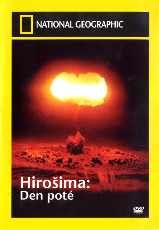 DVD National Geographic: Hirošima - den poté (2010)