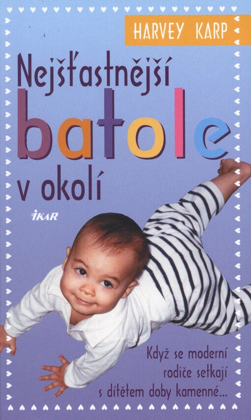 Nejšťastnější batole v okolí