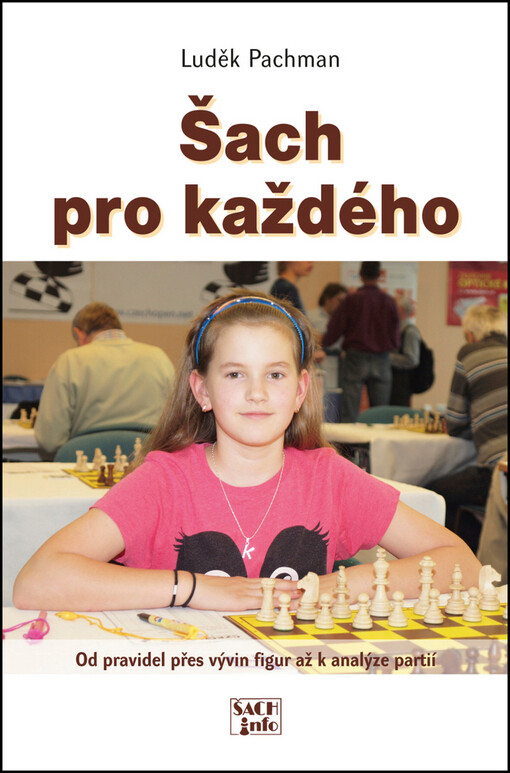 Šach pro pokročilé - Luděk Pachman