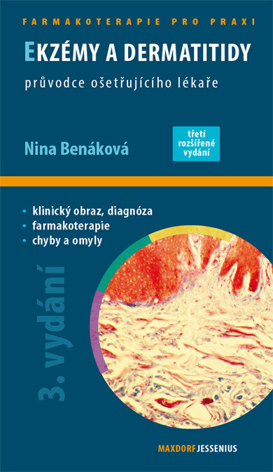 Ekzémy a dermatitidy :[průvodce ošetřujícího lékaře], 3., rozš. a aktualiz. vyd.