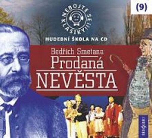 Nebojte se klasiky!!!hudební škola na CD[9-12],Prodaná nevěsta, Rusalka, Kouzelná flétna, Carmen