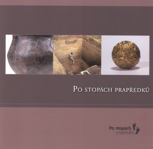 Po stopách prapředků /