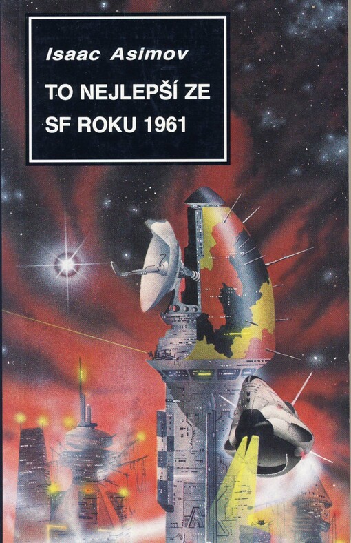 Isaac Asimov uvádí Velké SF příběhy 1961