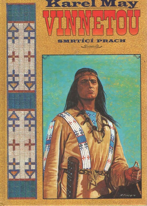 Vinnetou. Smrtící prach