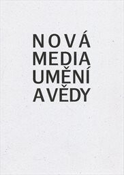 Nová media umění a vědy