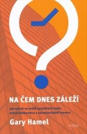 Na čem dnes záleží