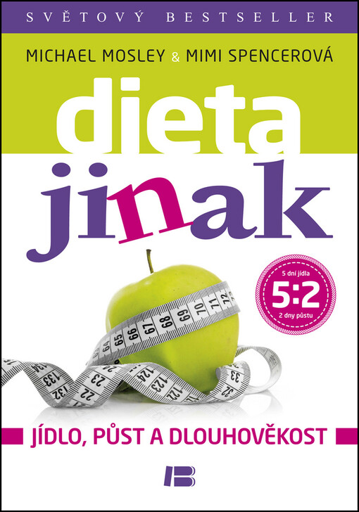 Dieta jinak :jídlo, půst a dlouhověkost