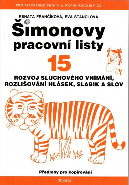 Šimonovy pracovní listy :[předlohy pro kopírování].15,Rozvoj sluchového vnímání, Vyd. 2.