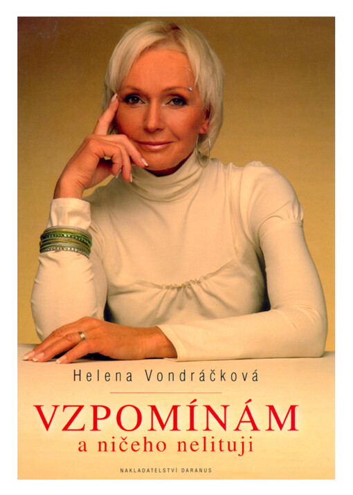 Vzpomínám a ničeho nelituji