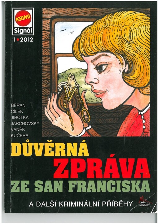 Důvěrná zpráva ze San Franciska : a další kriminální příběhy
