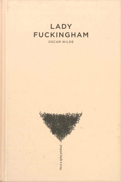 Lady Fuckingham, Vyd. v nakl. Československý spisovatel 1.
