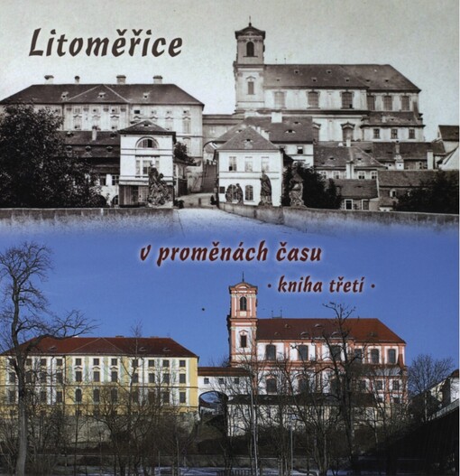 Litoměřice v proměnách času, 3. díl