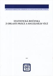 Statistická ročenka z oblasti práce a sociálních v