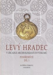 Levý Hradec v zrcadle archeologických výzkumů. Pohřebiště