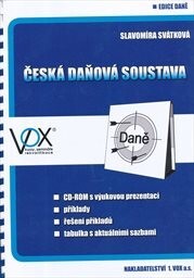 Česká daňová soustava 2012 :příklady