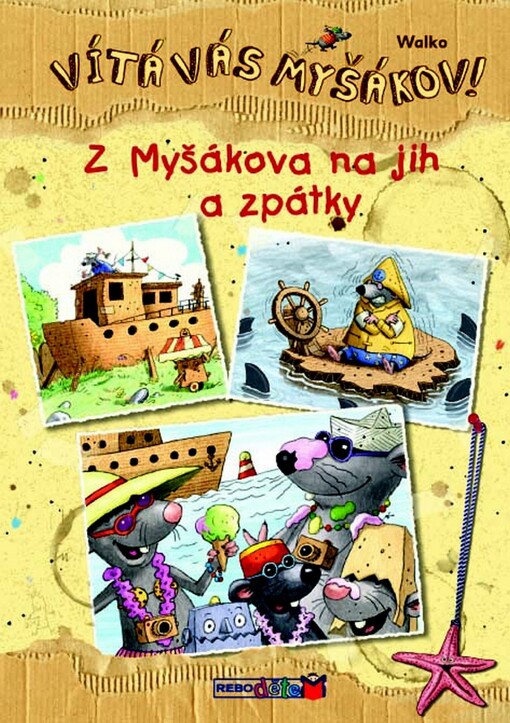 Z Myšákova na jih a zpátky :vítá vás Myšákov!