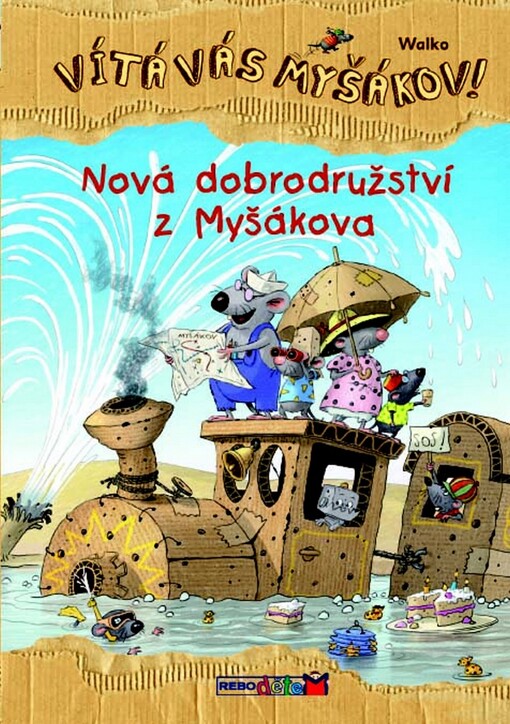 Nová dobrodružství z Myšákova :vítá vás Myšákov!