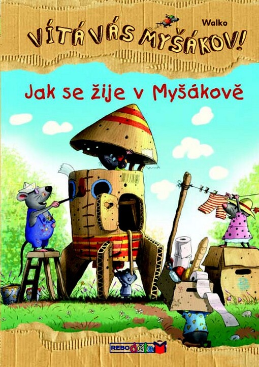 Jak se žije v Myšákově :vítá vás Myšákov!