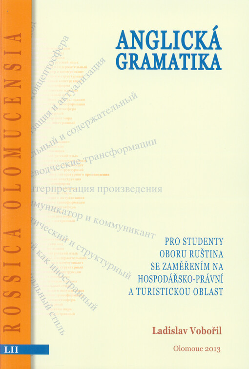 Anglická gramatika pro studenty oboru Ruština se zaměřením na hospodářsko-právní a turistickou oblast