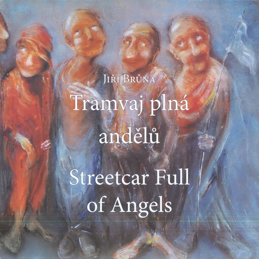 Tramvaj plná andělů =Streetcar full of angels