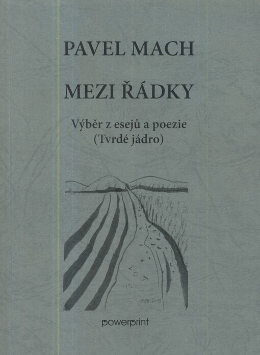 Mezi řádky :výběr z esejů a poezie (Tvrdé jádro)