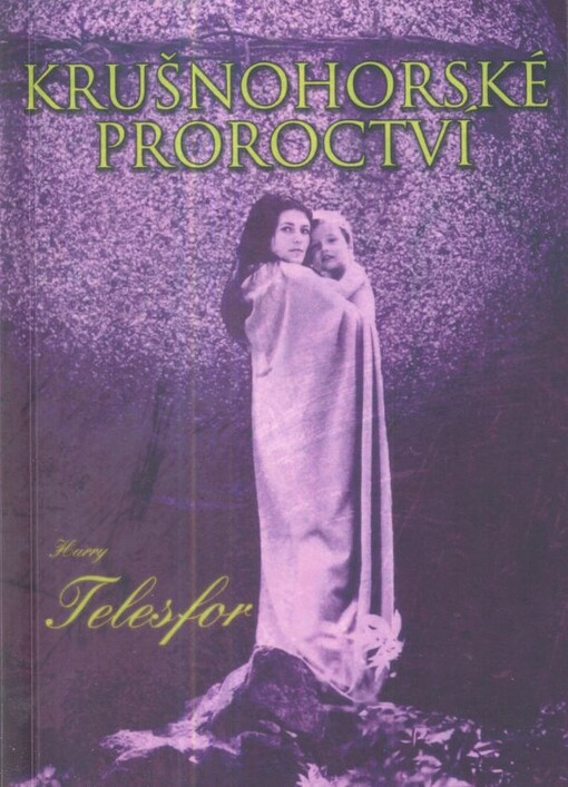 Krušnohorské proroctví