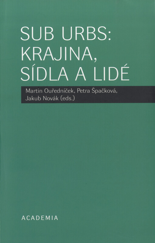 Sub urbs: krajina, sídla a lidé