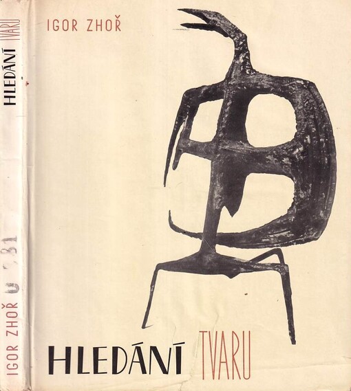 Hledání tvaru :čtení o moderním sochařství s historickým prologem