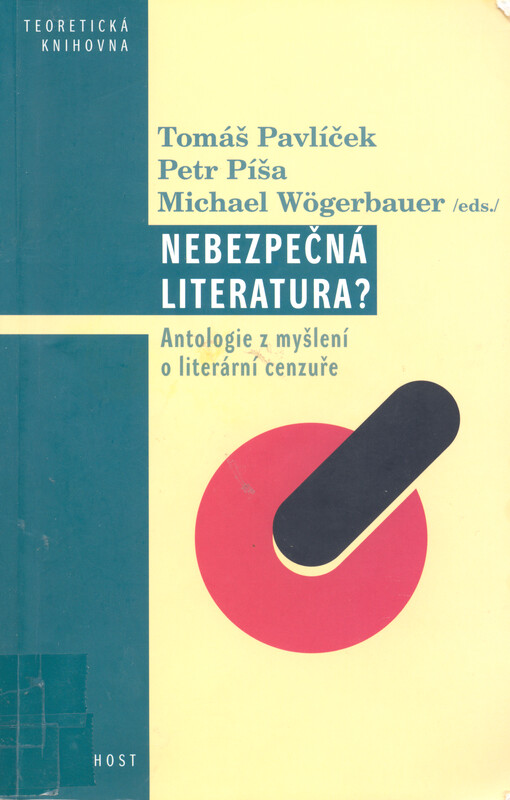 Nebezpečná literatura? :antologie z myšlení o literární cenzuře
