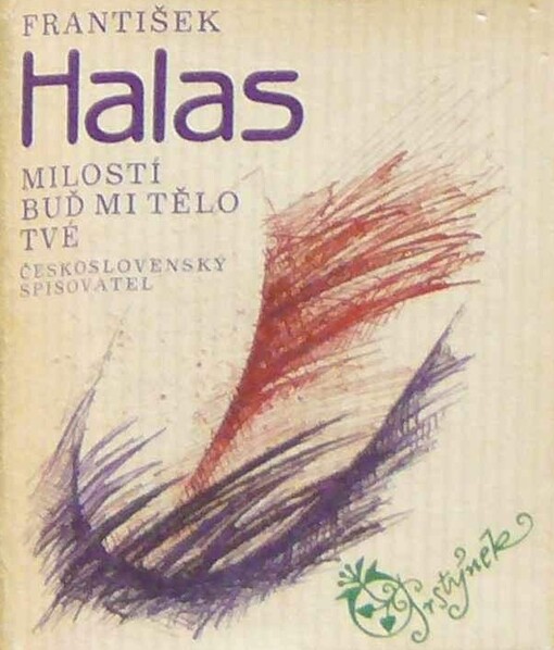 Milostí buď mi tělo tvé :výbor z milostných veršů