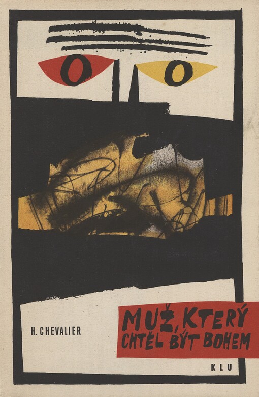 Muž, který chtěl být bohem