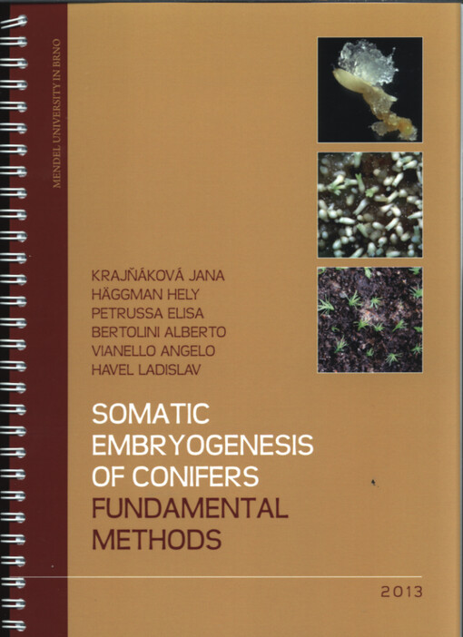 Somatic embryogenesis of conifers :fundamental methods
