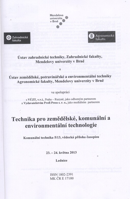 Technika pro zemědělské, komunální a environmentální technologie :23.-24. května 2013, Lednice