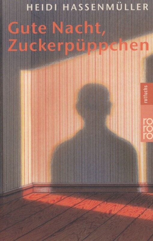 Gute Nacht, Zuckerpüppchen
