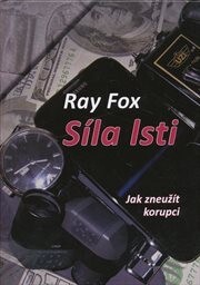 Síla lsti :jak zneužít korupci