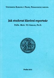 Jak studovat klavírní repertoár