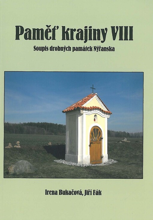 Paměť krajiny VIII. Soupis drobných památek Nýřanska /