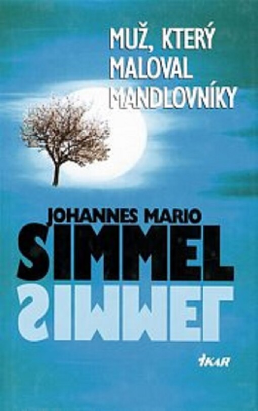 Muž, který maloval mandlovníky