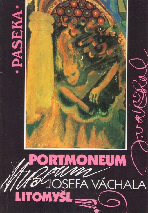 Portmoneum : Museum Josefa Váchala, Litomyšl   