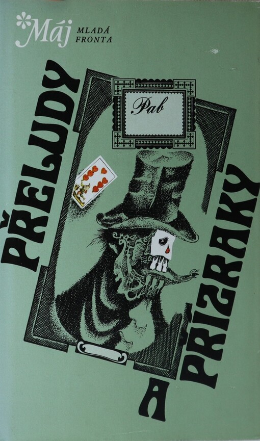 Přeludy a přízraky: výběr z povídek českých a světových autorů