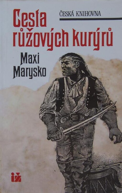 Cesta růžových kurýrů