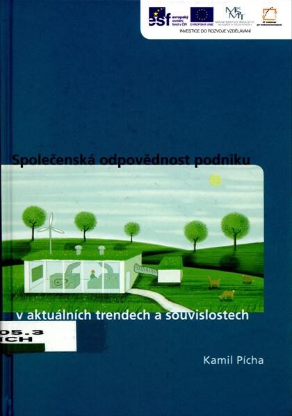 Společenská odpovědnost podniku v aktuálních trendech a souvislostech