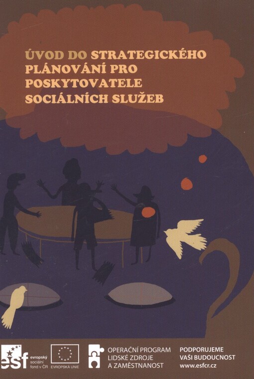 Úvod do strategického plánování pro poskytovatele sociálních služeb