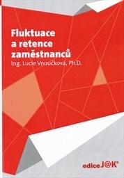 Fluktuace a retence zaměstnanců