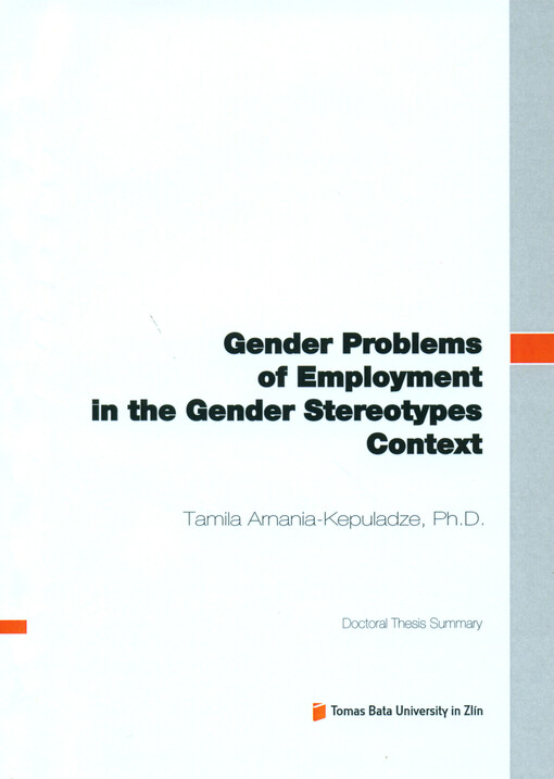 Gender Problems of Employment in the Gender Stereotypes Context; Doctoral Thesis Summary