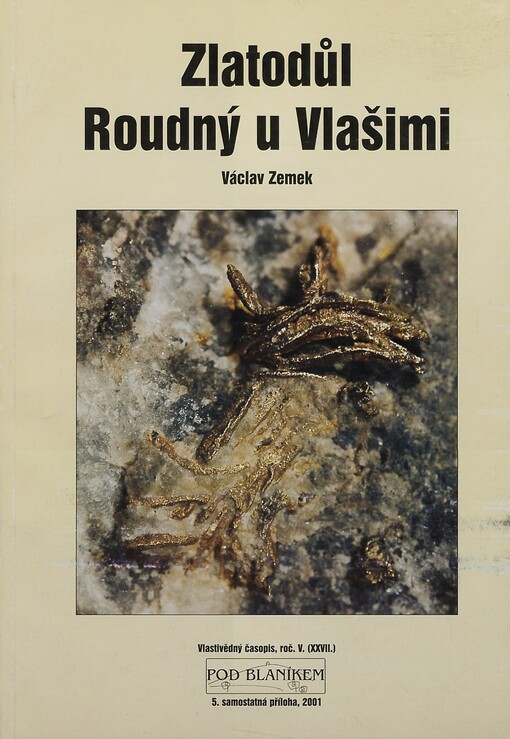 Zlatodůl Roudný u Vlašimi