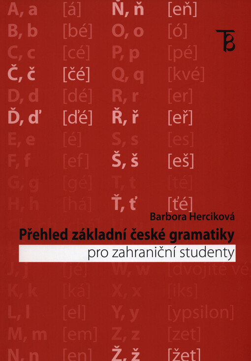 Přehled základní české gramatiky pro zahraniční studenty