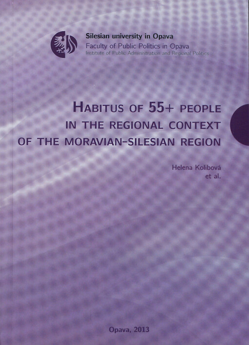 Habitus of 55+ people in the regional context of the Moravian-Silesian region