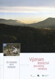 Význam lesnictví pro rozvoj venkova